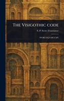 The Visigothic Code 1023527782 Book Cover