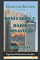 Boneyard 4,2: Major Disaster B09RY1G8BM Book Cover