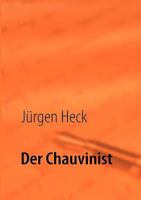 Der Chauvinist 383913188X Book Cover