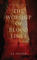 The Worship of Bloodlines 1069271950 Book Cover