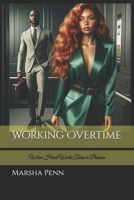 Working Overtime B0FTVPBM6K Book Cover