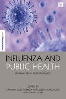 Influenza and Public Health: Learning from Past Pandemics 1138867012 Book Cover