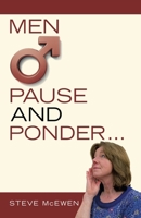 Men O pause and ponder ? 1982283386 Book Cover