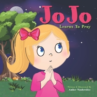 JoJo Learns To Pray B0FRNBNWRW Book Cover