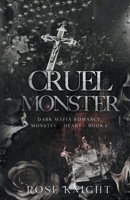Cruel Monster (Monster's Heart) B0CSXR35ZR Book Cover