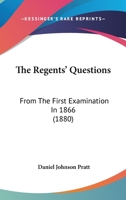 The Regents' Questions 1165608480 Book Cover