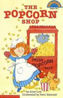 The Popcorn Shop (Hello Reader!-Level 3) 059047121X Book Cover