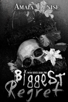 Biggest Regret: DWYM Book 2 (DWYM series) B0DYPGK5FJ Book Cover