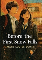 Before the First Snow Falls B0H5SDX2HM Book Cover