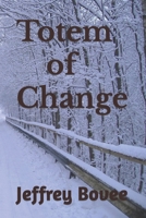 Totem of Change B0BHMZHBP5 Book Cover
