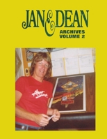 Jan & Dean Archives Volume 2 0989334465 Book Cover