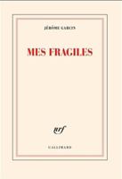 Mes fragiles 2073005616 Book Cover