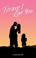 Because I love you 3755700557 Book Cover