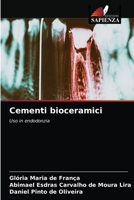 Cementi bioceramici: Uso in endodonzia 6203336459 Book Cover