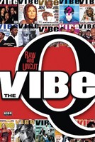 The Vibe Q: Raw and Uncut 1601830025 Book Cover