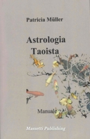 Astrologia Taoista - Manuale B0BZWVWWWB Book Cover