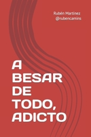 A Besar de Todo Adicto B09GJKKKSL Book Cover