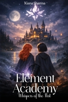 Element Academy: Whispers of the Past 1918475946 Book Cover
