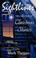 Sightlines: A Collection of Christmas Stories 0595418473 Book Cover