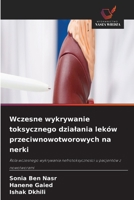 Wczesne wykrywanie toksycznego dzialania leków przeciwnowotworowych na nerki (Polish Edition) 6630492048 Book Cover