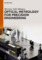 Optical Metrology for Precision Engineering 3110541092 Book Cover