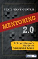 Mentoring 2.0: A Practitioner’s Guide to Changing Lives 9352807626 Book Cover