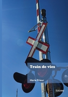 Train de vies 2414806648 Book Cover
