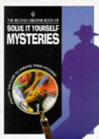 The Second Usborne Book of Solve It Yourself Mysteries (Usborne Solve It Yourself) 074602701X Book Cover