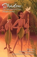 Shadow: The Tribe's Best and Most Arrogant Hunter 1736735519 Book Cover