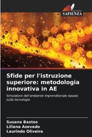 Sfide per l'istruzione superiore: metodologia innovativa in AE (Italian Edition) 6209428398 Book Cover
