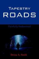 Tapestry Roads 1420857940 Book Cover
