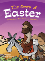 The Story of Easter: A Spark Bible Story 1506402305 Book Cover