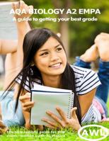 AQA Biology A2 EMPA: A guide to getting your best grade 1500227889 Book Cover