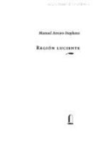 Region Luciente (El Ahuejote) 9685115249 Book Cover