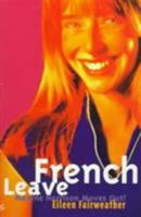 French Leave: Maxine Harrison Moves Out! (Livewire Series) 0704349167 Book Cover