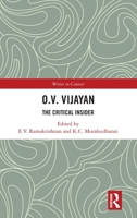 O. V. Vijayan: The Critical Insider (Writer in Context) 0367715740 Book Cover