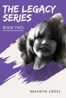 The Legacy Series Book Two 1951674014 Book Cover