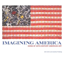 Imagining America: Icons of 20th-Century American Art 0300109970 Book Cover