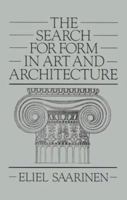 The Search for Form in Art and Architecture 0486249077 Book Cover