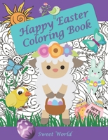 Happy Easter Coloring Book: for Children and Adults B08YFG4P9V Book Cover