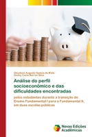 Análise do perfil socioeconômico e das dificuldades encontradas (Portuguese Edition) 3639831624 Book Cover