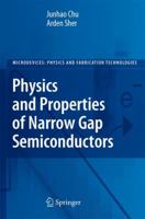 Physics and Properties of Narrow Gap Semiconductors (Microdevices) 0387747435 Book Cover