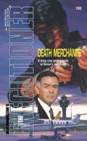Death Merchants (Mack Bolan The Executioner #293) 0373642938 Book Cover