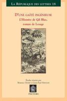 D'Une Gaite Ingenieuse. l'Histoire de Gil Blas, Roman de Lesage 9042914270 Book Cover