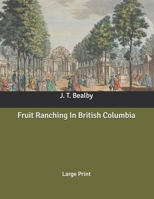 Fruit Ranching in British Columbia 1021098493 Book Cover