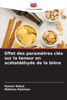 Effet des paramètres clés sur la teneur en acétaldéhyde de la bière (French Edition) 6209926193 Book Cover