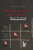 Para todas las chicas que he amado (Aún te amo) B0BYR8PFTH Book Cover