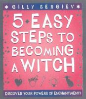 5 Easy Steps to Becoming a Witch 0007102216 Book Cover