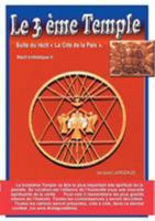 Le troisième Temple: Suite du roman La Cité de la Paix 2322139831 Book Cover