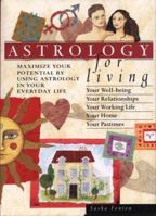 Astrology for Living 0762102306 Book Cover